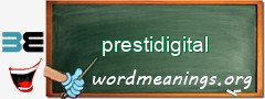 WordMeaning blackboard for prestidigital